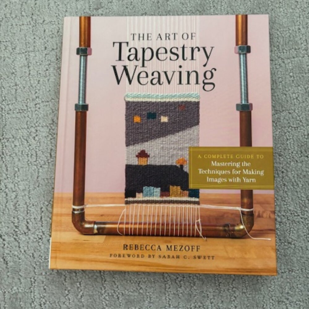 The Art of Tapestry Weaving Book - Like New - Great Condition